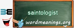 WordMeaning blackboard for saintologist